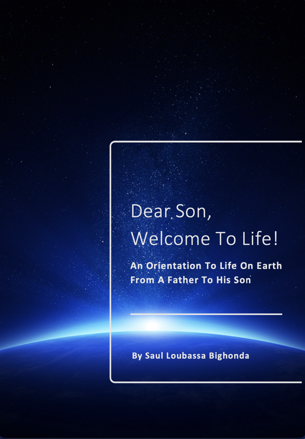 Dear Son, Welcome to Life book cover